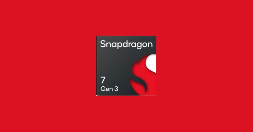 Snapdragon 7 gen 3